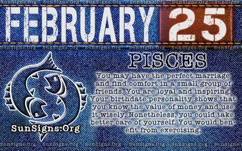 Quel est le signe du zodiaque du 25 février?