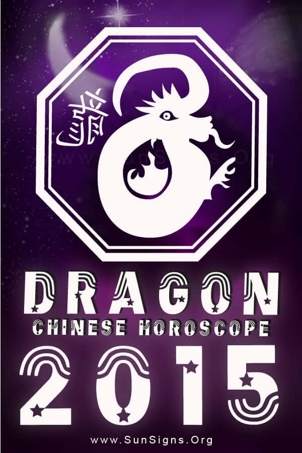 The Chinese zodiac 2015 predictions forecast a year of courage and enrichment of the mind for the dragon zodiac sign.