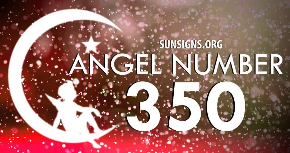 Angel Number 350 Meaning Sun Signs