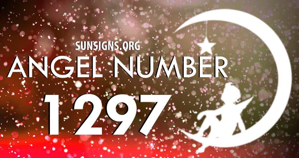 Angel Number 1297 Meaning Sun Signs