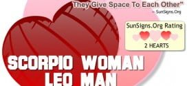 Scorpio Woman Leo Man. A Clash Of Stubborn Personalities Which Can Form A Dynamic Relationship If They Give Space To Each Other