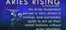 An Aries Rising person is very direct in manner and extremely quick to act on their initial instincts.
