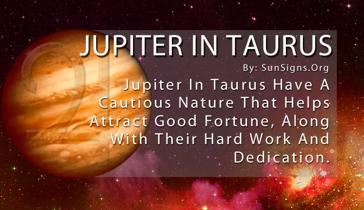  The Jupiter In Taurus