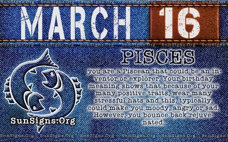 What does a March 16 birthday mean?