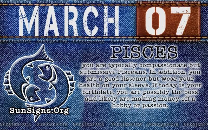 March 7 Zodiac Full Horoscope Personality