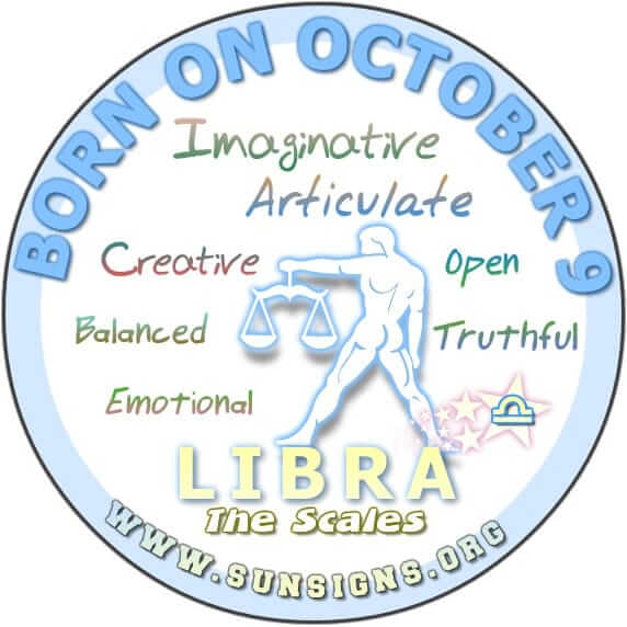 IF YOUR BIRTHDAY IS ON OCTOBER 9, then you are known as the peace maker.