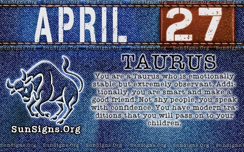 April 27 Zodiac Horoscope Birthday Personality | SunSigns.Org