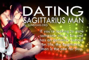 Dating A Sagittarius Man. If you're looking to date someone who is fun and has an optimistic outlook on life, the Sagittarius man is the one for you.