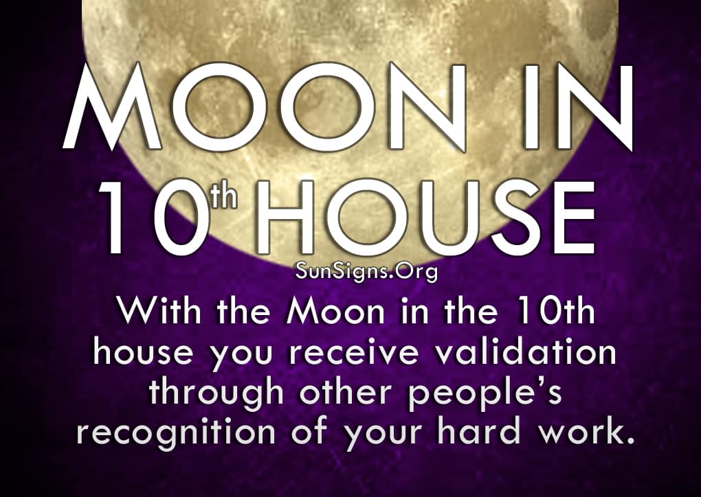 The Moon In 10th House