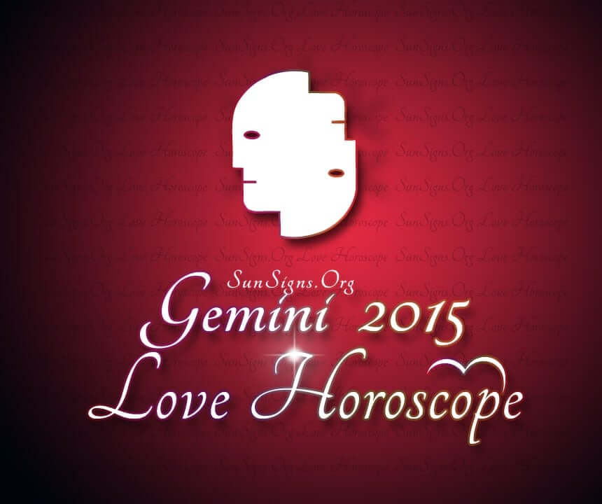 Gemini Love Horoscope 2015 predicts that you will be looking for commitment in partnerships during the year.