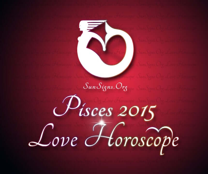 Pisces Love And Sex Horoscope 2015 Predictions