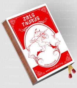 2015 Taurus Horoscope Predictions For Love, Finance, Career, Health And Family