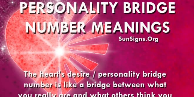The heart's desire / personality bridge number is like a bridge between what you really are and what others think you are.