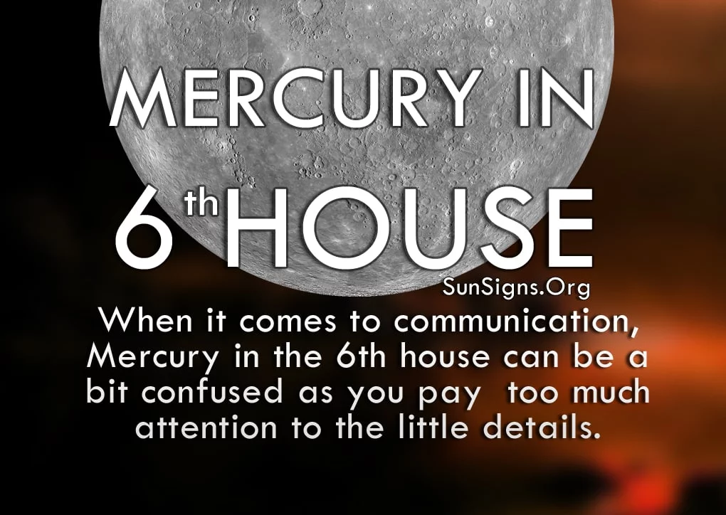 The Mercury In 6th House