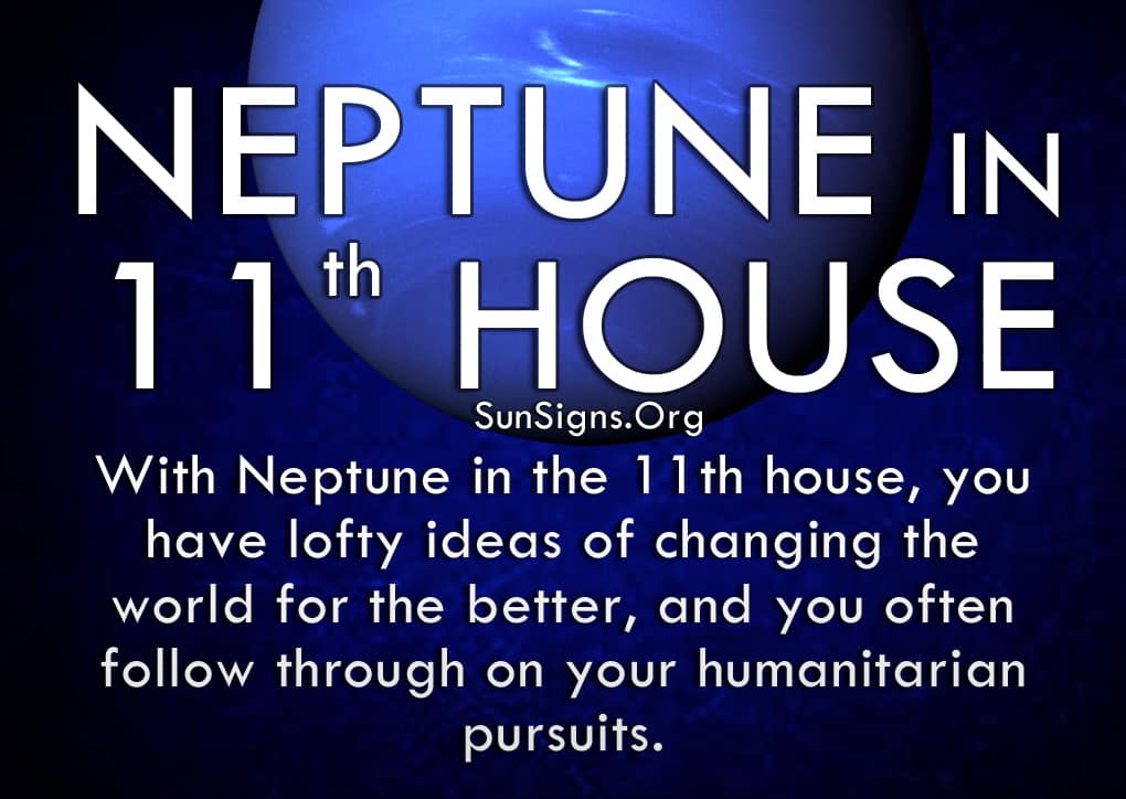 The neptune in eleventh house