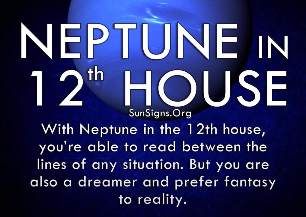 The neptune in twelfth house
