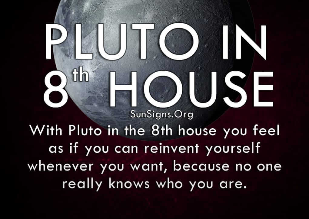 The pluto in eighth house
