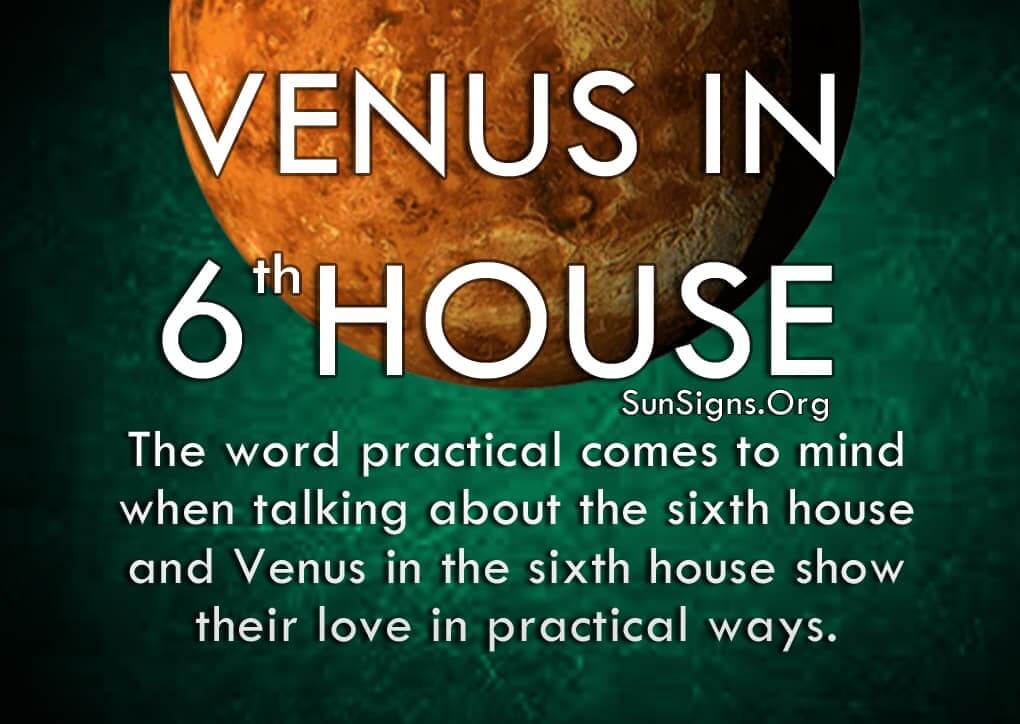 The Venus In 6th House