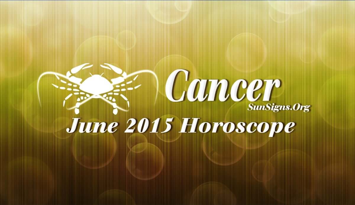 Cancer June 2015 Horoscope predicts that your focus will deviate from career and profession to family and personal matters