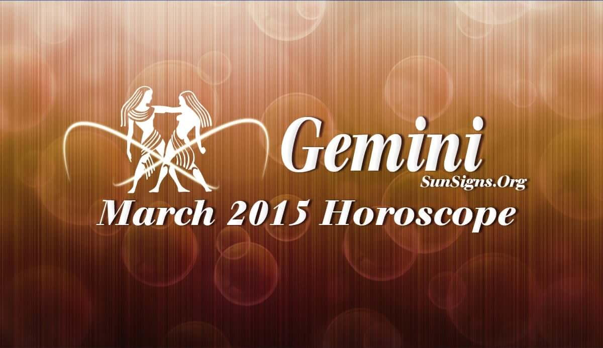 March 2015 Gemini Monthly Horoscope