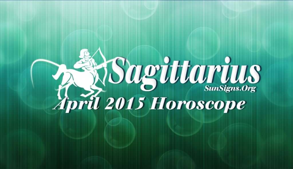 April 2015 Sagittarius Monthly Horoscope forecasts that relations with parents and emotional affairs dominate over job and personal ambitions