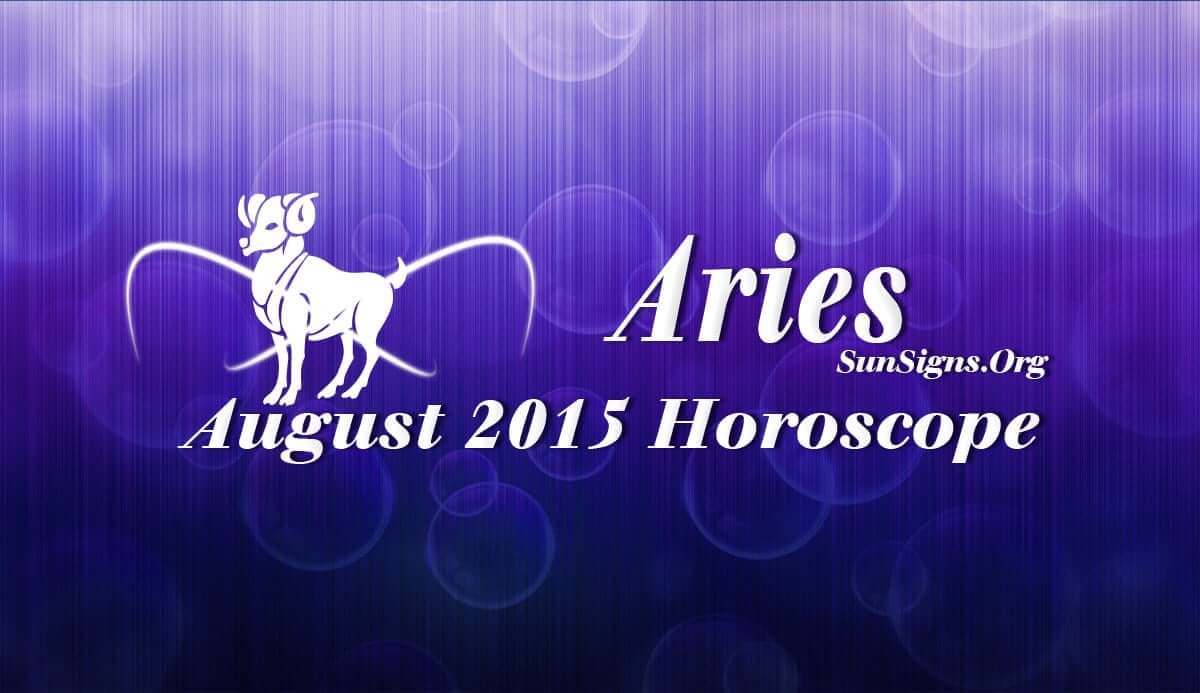 Aries August 2015 Horoscope forecasts that you should use your social skills and be flexible in your attitude to get things done