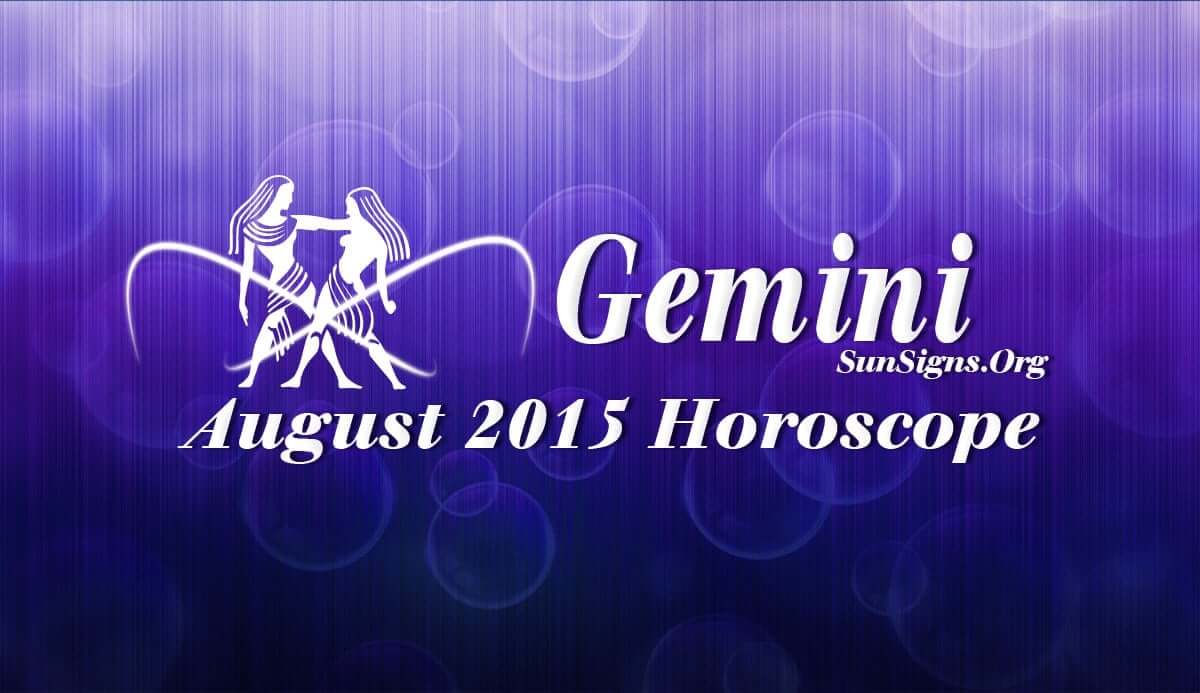 Gemini August 2015 Horoscope forecasts that home and emotional issues will be the priority for the Twins this month