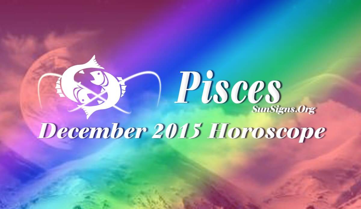 The Pisces December 2015 Horoscope predicts that personal efforts and independence will dominate this month