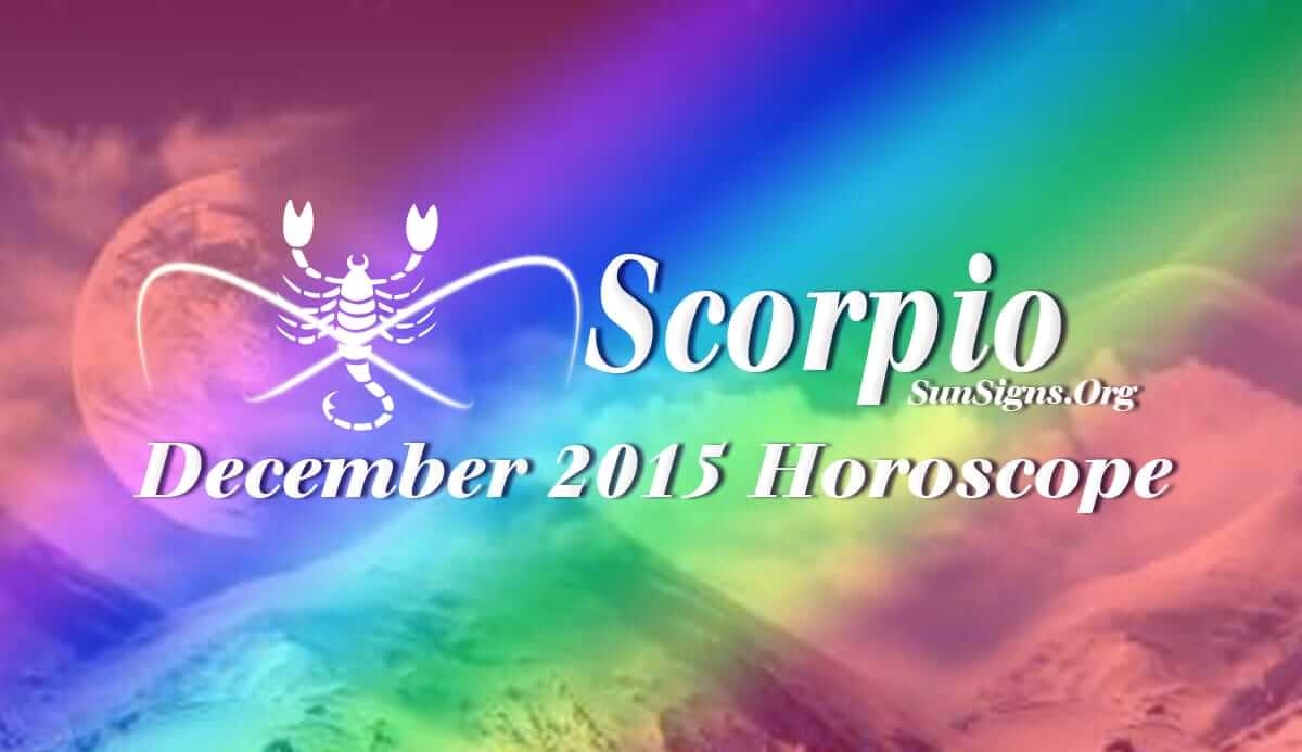 Scorpio December 2015 Horoscope predictions foretell that equal importance should be given to independence and collaboration with others