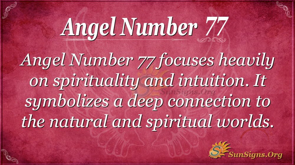 Angel Number 77 - Find It's Impact On Your Life! | SunSigns.Org