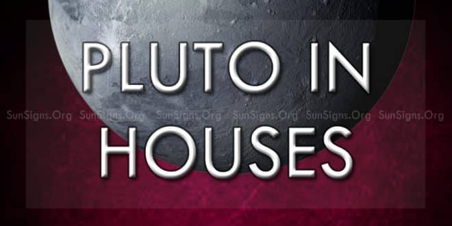 pluto in the houses