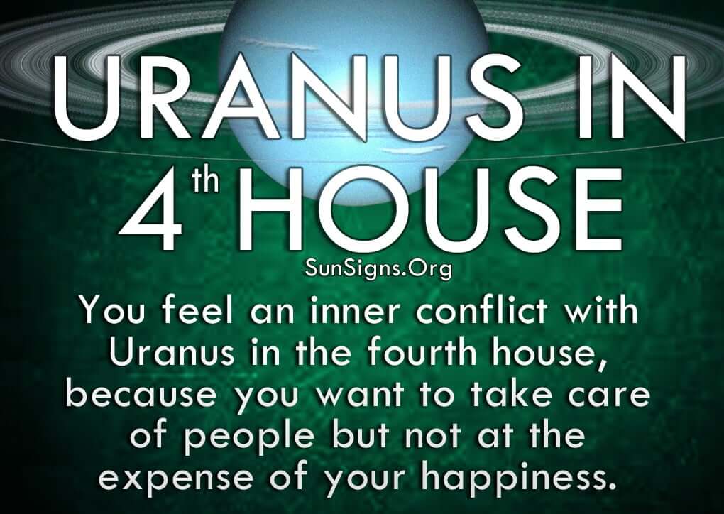 The Uranus in fourth house