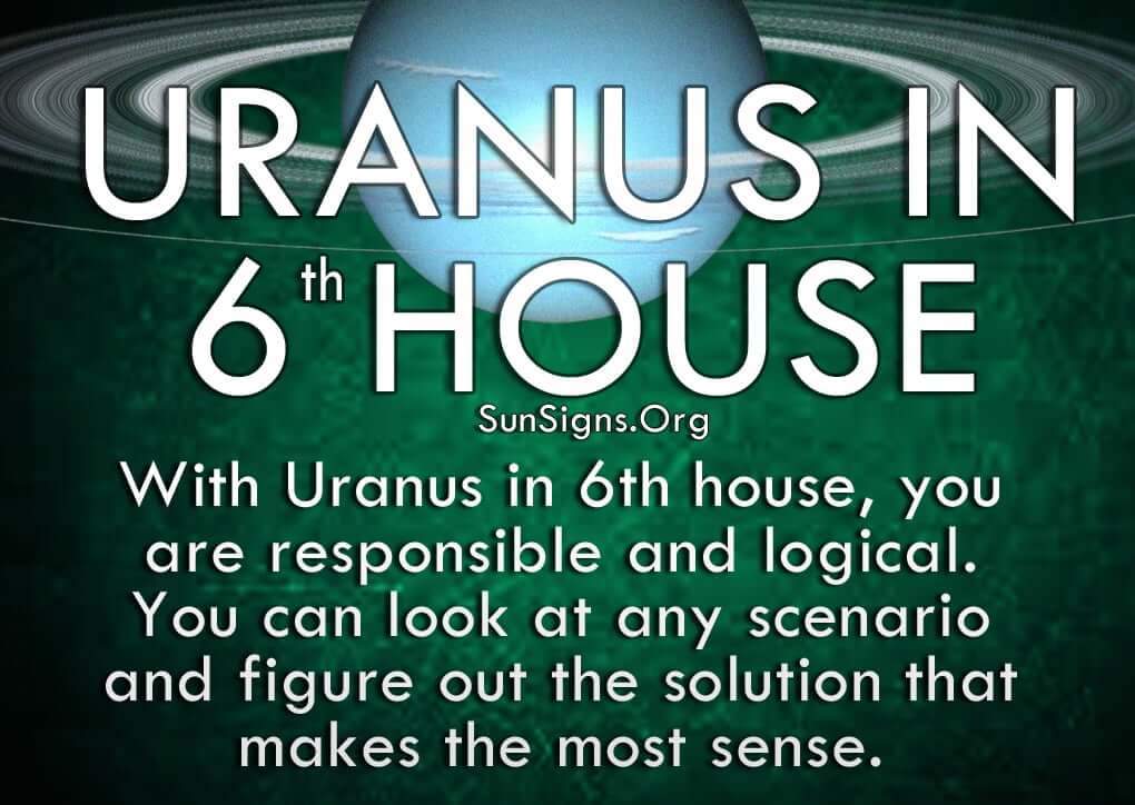 The Uranus in sixth house