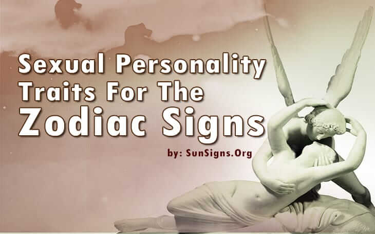 Sexuality Personality Traits For The Zodiac Signs Sun Signs