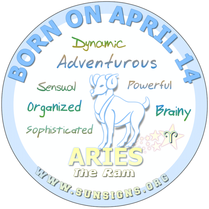 IF YOU ARE BORN ON April 14th, you are said to have a lot of spunk and are restless. This Arian loves their family and are usually friends with their lovers. As a drawback, you can be obsessive and impulsive. Your birthdate characteristics show that sometimes you can be dramatic. But you have a flair for design.