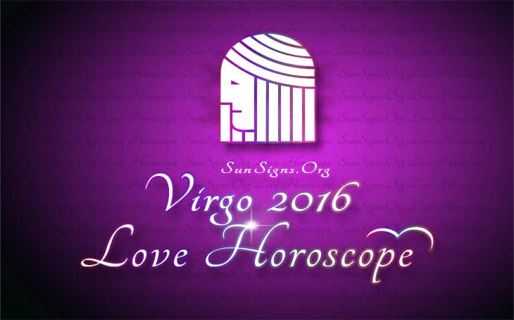 Virgo Love And Sex Horoscope 2016 Predictions