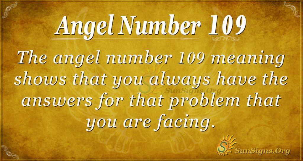 Angel Number 109 Meaning Sunsigns Org