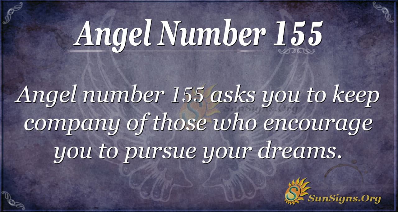 Angel Number 155 Meaning Spirit Of Trust SunSigns Org