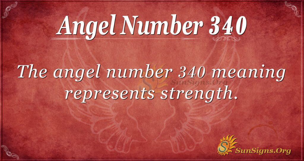 Angel Number 340 Meaning Sunsigns Org