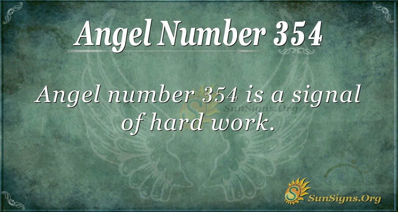 Angel Number 354 Meaning Healing For Yourself Sunsignsorg