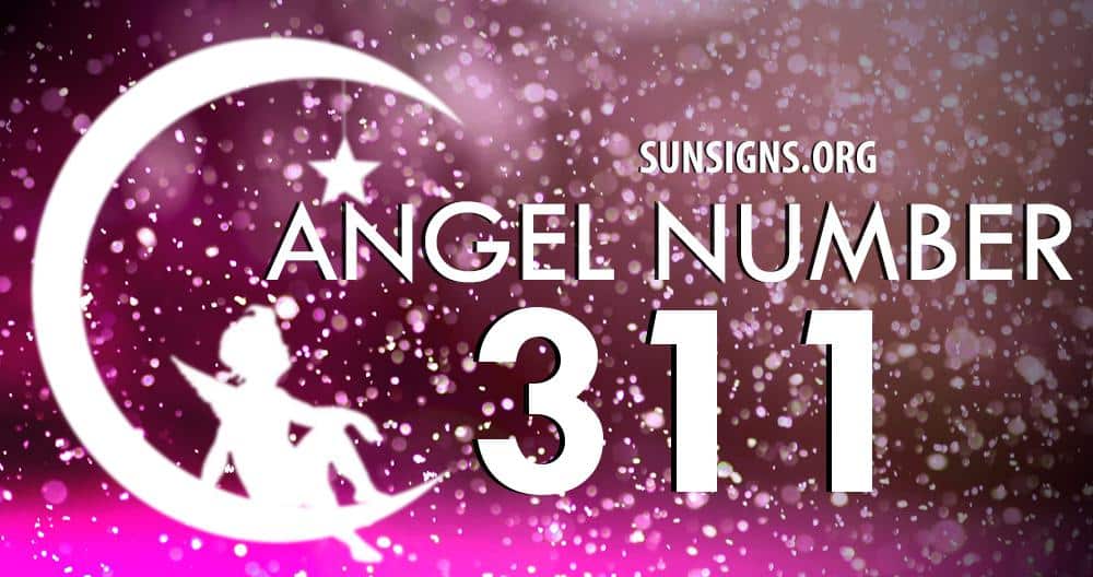 Angel Number 311 Meaning