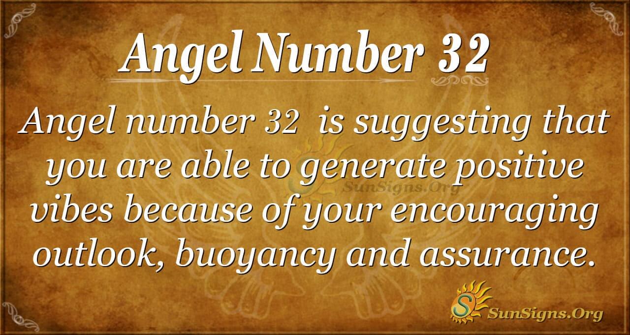 Angel Number 32 Meaning - Being Selfless And Generous - Sunsigns.org