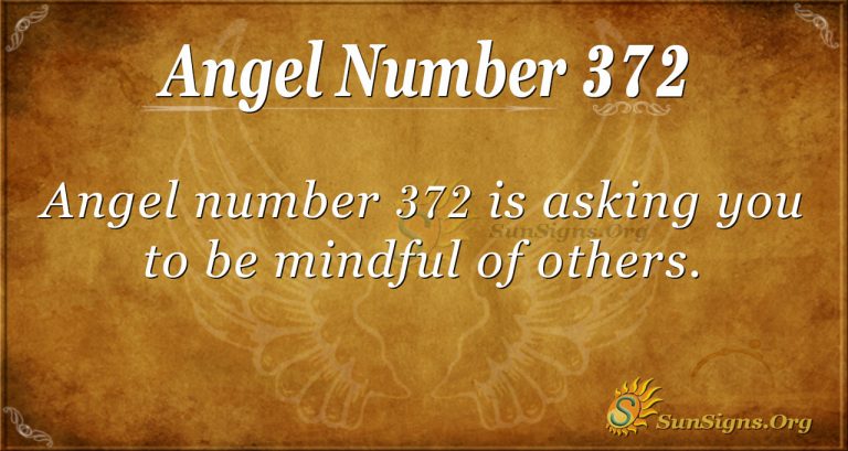 Angel Number 372 Meaning: Be Mindful and Keen - SunSigns.Org