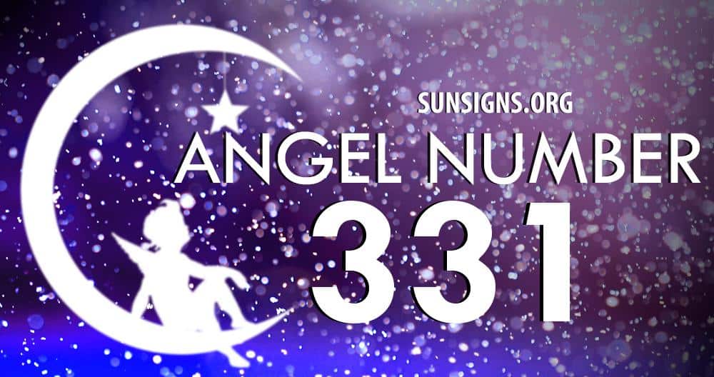 Angel Number 331 Meaning Sun Signs Angel number 331 meaning sun signs