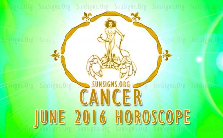cancer june 2016 horoscope
