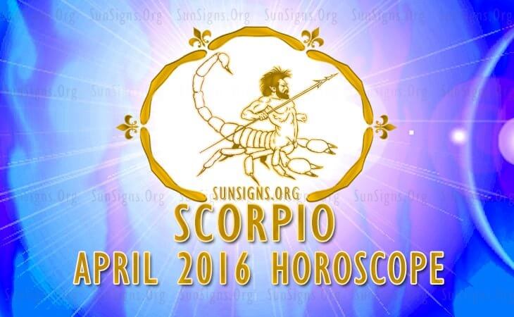 scorpio april 2016 horoscope