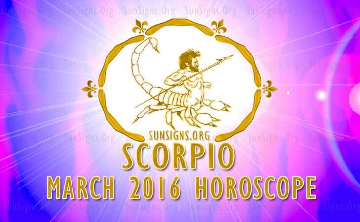 scorpio march 2016 horoscope