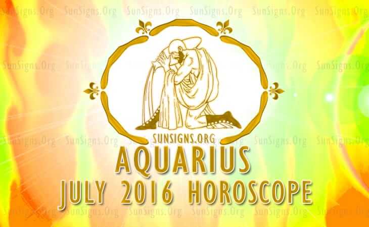 aquarius july 2016 horoscope