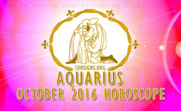 aquarius october 2016 horoscope