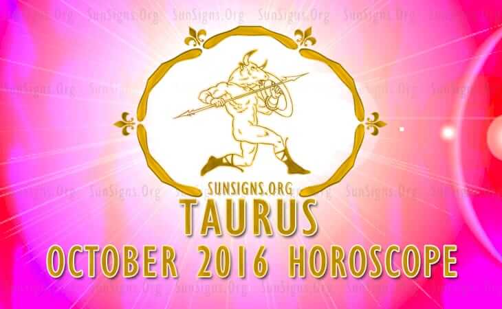 taurus october 2016 horoscope
